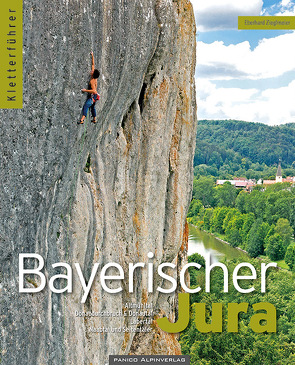 Kletterführer Bayerischer Jura von Zieglmeier,  Eberhard