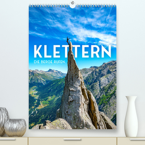 Klettern – Die Berge rufen. (Premium, hochwertiger DIN A2 Wandkalender 2023, Kunstdruck in Hochglanz) von SF