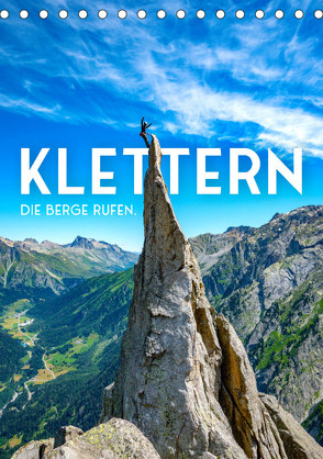 Klettern – Die Berge rufen. (Tischkalender 2023 DIN A5 hoch) von SF