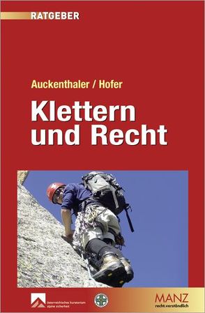 Klettern & Recht von Auckenthaler,  Maria, Hofer,  Norbert