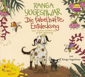 Kli-Kla-Klangbücher: Die fabelhafte Entdeckung einer kleinen Weisheit von großer Bedeutung von Singer,  Theresia, Yogeshwar,  Ranga