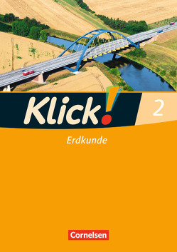 Klick! Erdkunde – Fachhefte für alle Bundesländer – Ausgabe 2008 – Band 2 von Fink,  Christine, Fink,  Oliver, Humann,  Wolfgang, Weise,  Silke