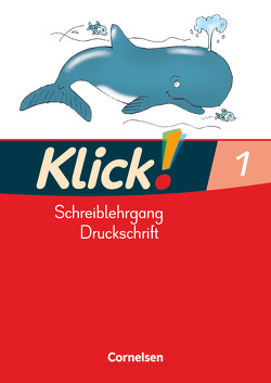 Klick! Erstlesen – Westliche und östliche Bundesländer – Teil 1 von Born,  Iris, Förster,  Katharina, Hartkopf,  Monika, Haugwitz,  Solveig, Hintsch,  Volker, Langenbruch,  Adelheid, Rademacher,  Inka