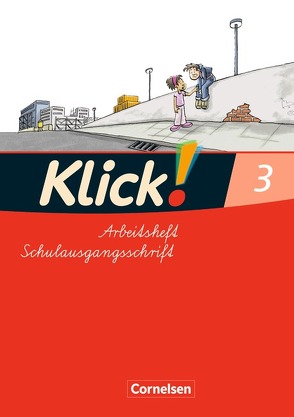 Klick! Erstlesen – Westliche und östliche Bundesländer – Teil 3 von Born,  Iris, Förster,  Katharina, Hartkopf,  Monika, Haugwitz,  Solveig, Hintsch,  Volker, Langenbruch,  Adelheid, Rademacher,  Inka