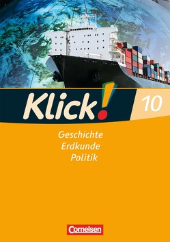 Klick! Geschichte, Erdkunde, Politik – Westliche Bundesländer – 10. Schuljahr von Fink,  Christine, Fink,  Oliver, Humann,  Wolfgang, Weise,  Silke