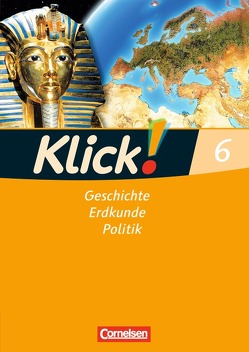 Klick! Geschichte, Erdkunde, Politik – Westliche Bundesländer – 6. Schuljahr von Fink,  Christine, Fink,  Oliver, Humann,  Wolfgang, Weise,  Silke