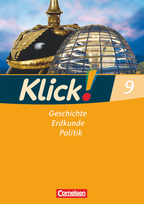 Klick! Geschichte, Erdkunde, Politik – Westliche Bundesländer – 9. Schuljahr von Fink,  Christine, Fink,  Oliver, Humann,  Wolfgang, Weise,  Silke