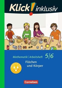 Klick! inklusiv – Mathematik – 5./6. Schuljahr von Breucker,  Thomas, Busch,  Meike, Gerling,  Christel, Glaubitz,  Steffen, Jenert,  Elisabeth, Narten,  Elke, Schindler,  Maike, Wember,  Franz B., Zemkalis,  Ines