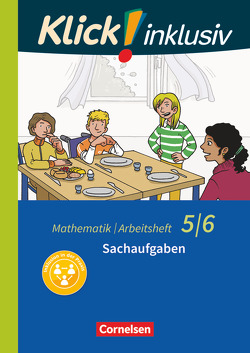 Klick! inklusiv – Mathematik – 5./6. Schuljahr von Jenert,  Elisabeth, Kühne,  Petra