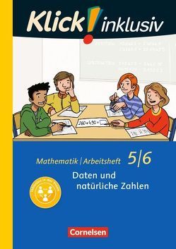 Klick! inklusiv – Mathematik – 5./6. Schuljahr von Jenert,  Elisabeth, Kühne,  Petra