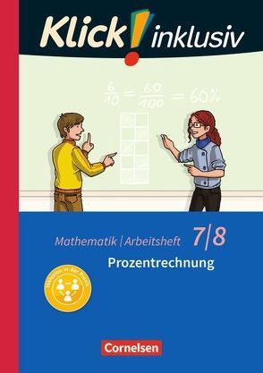 Klick! inklusiv – Mathematik – 7./8. Schuljahr von Jenert,  Elisabeth, Kühne,  Petra