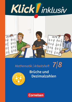 Klick! inklusiv – Mathematik – 7./8. Schuljahr von Jenert,  Elisabeth, Kühne,  Petra