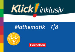 Klick! inklusiv – Mathematik – 7./8. Schuljahr