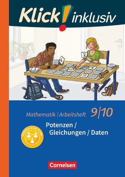 Klick! inklusiv – Mathematik – 9./10. Schuljahr von Jenert,  Elisabeth, Kühne,  Petra