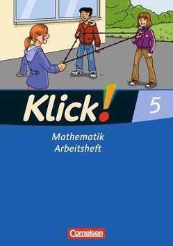 Klick! Mathematik – Mittel-/Oberstufe – Alle Bundesländer – 5. Schuljahr von Breucker,  Thomas, Keuck,  Doris, Kühne,  Petra, Wember,  Franz B., Zemkalis,  Ines