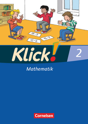 Klick! Mathematik – Unterstufe – Alle Bundesländer – Förderschule – 2. Schuljahr von Burkhart,  Silke, Echtermeyer,  Stefan, Franz,  Petra, Jenert,  Elisabeth, Strakerjahn,  Almut, Weisse,  Silvia, Werner,  Birgit