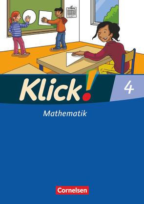 Klick! Mathematik – Unterstufe – Alle Bundesländer – Förderschule – 4. Schuljahr von Burkhart,  Silke, Franz,  Petra, Gerling,  Christel, Jenert,  Elisabeth, Lange,  Sonja, Weisse,  Silvia