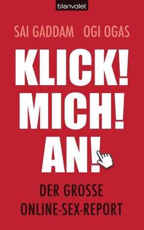 Klick! Mich! An! von Gaddam,  Sai, Ogas,  Ogi, Spangler,  Bettina