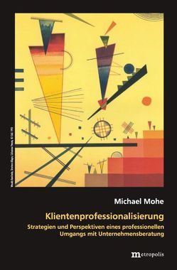 Klientenprofessionalisierung von Mohe,  Michael