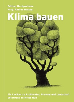 Klima bauen von Herzog,  Andres, Marti,  Rahel, Simon,  Axel