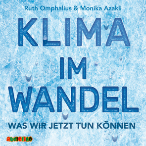 Klima im Wandel von Azakli,  Monika, Kaempfe,  Peter, Keck,  Sandra, Omphalius,  Ruth