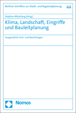 Klima, Landschaft, Eingriffe und Bauleitplanung von Mitschang,  Stephan