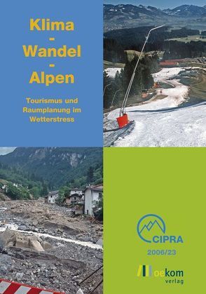 Klima – Wandel – Alpen