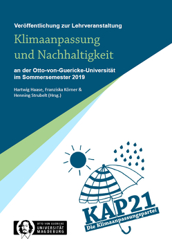 Klimaanpassung und Nachhaltigkeit von Haase,  Hartwig, Körner,  Franziska, Strubelt,  Henning