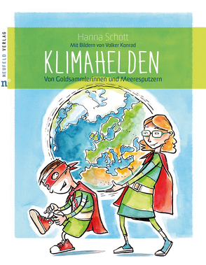 Klimahelden von Konrad,  Volker, Schott,  Hanna