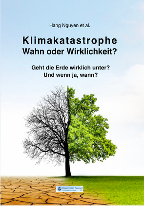 Klimakatastrophe – Wahn oder Wirklichkeit? von Nguyen,  Hang