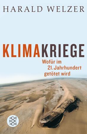 Klimakriege von Welzer,  Harald