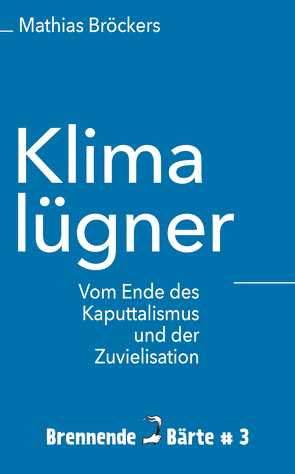 Klimalügner von Broeckers,  Mathias