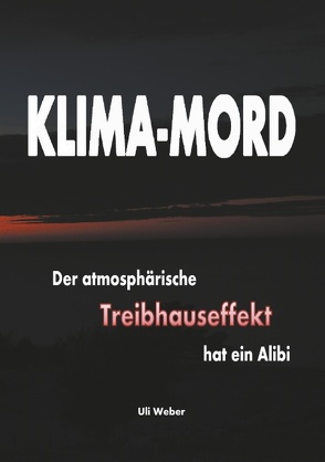 Klima-Mord von Weber,  Uli