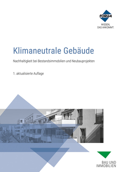 Klimaneutrale Gebäude von Baradiy,  Saad, Bauer,  Michael, Heinrich,  Matthias