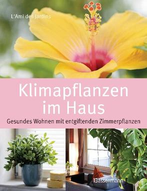 Klimapflanzen im Haus von L'Ami des Jardins