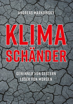 KLIMASCHÄNDER von Markowsky,  Andreas