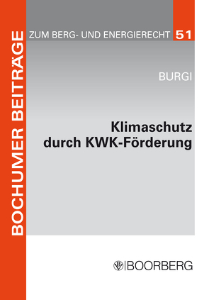 Klimaschutz durch KWK-Förderung von Burgi,  Martin