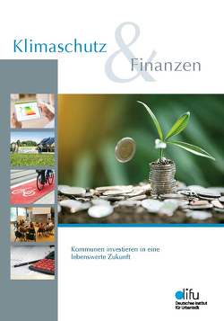 Klimaschutz & Finanzen von Walter,  Jan, Weber,  Björn