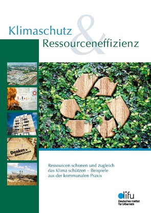 Klimaschutz & Ressourceneffizienz von Wittkötter,  Franziska