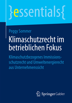 Klimaschutzrecht im betrieblichen Fokus von Sommer,  Peggy