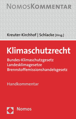 Klimaschutzrecht von Kreuter-Kirchhof,  Charlotte, Schlacke,  Sabine