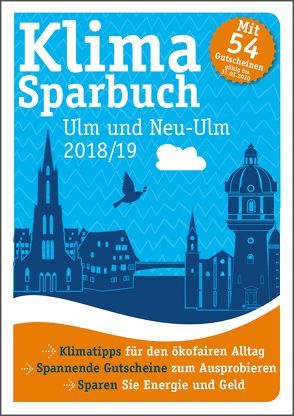 Klimasparbuch Ulm und Neu-Ulm 2018/19 von Ulmer Initiativkreis nachhaltige Wirtschaftsentwicklung e.V. (unw)