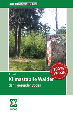 Klimastabile Wälder von Schmidt,  Max