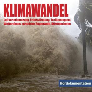 Klimawandel – Hördokumentation von Stevens,  Bert