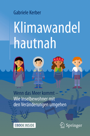 Klimawandel hautnah von Kerber,  Gabriele