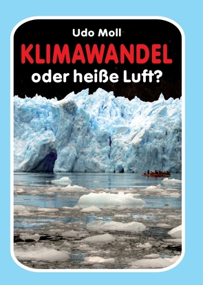 Klimawandel oder heiße Luft? von Moll,  Udo