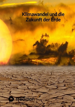 Klimawandel und die Zukunft der Erde von Jaltas