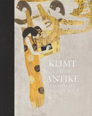 Klimt und die Antike von Natter,  Tobias G., Rollig,  Stella