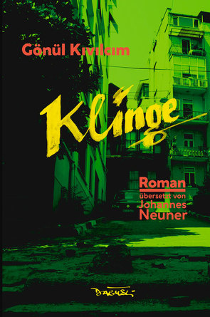 Klinge von Kıvılcım,  Gönül, Neuner,  Johannes