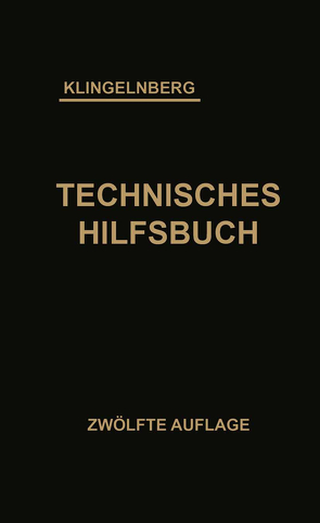 Klingelnberg Technisches Hilfsbuch von Klingelnberg,  W. Ferdinand, Preger,  Ernst, Reindl,  Rudolf